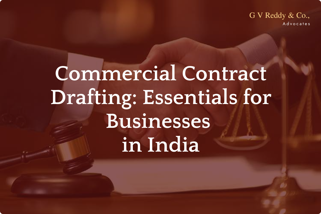 Commercial Contract Drafting: Essentials for Businesses in India